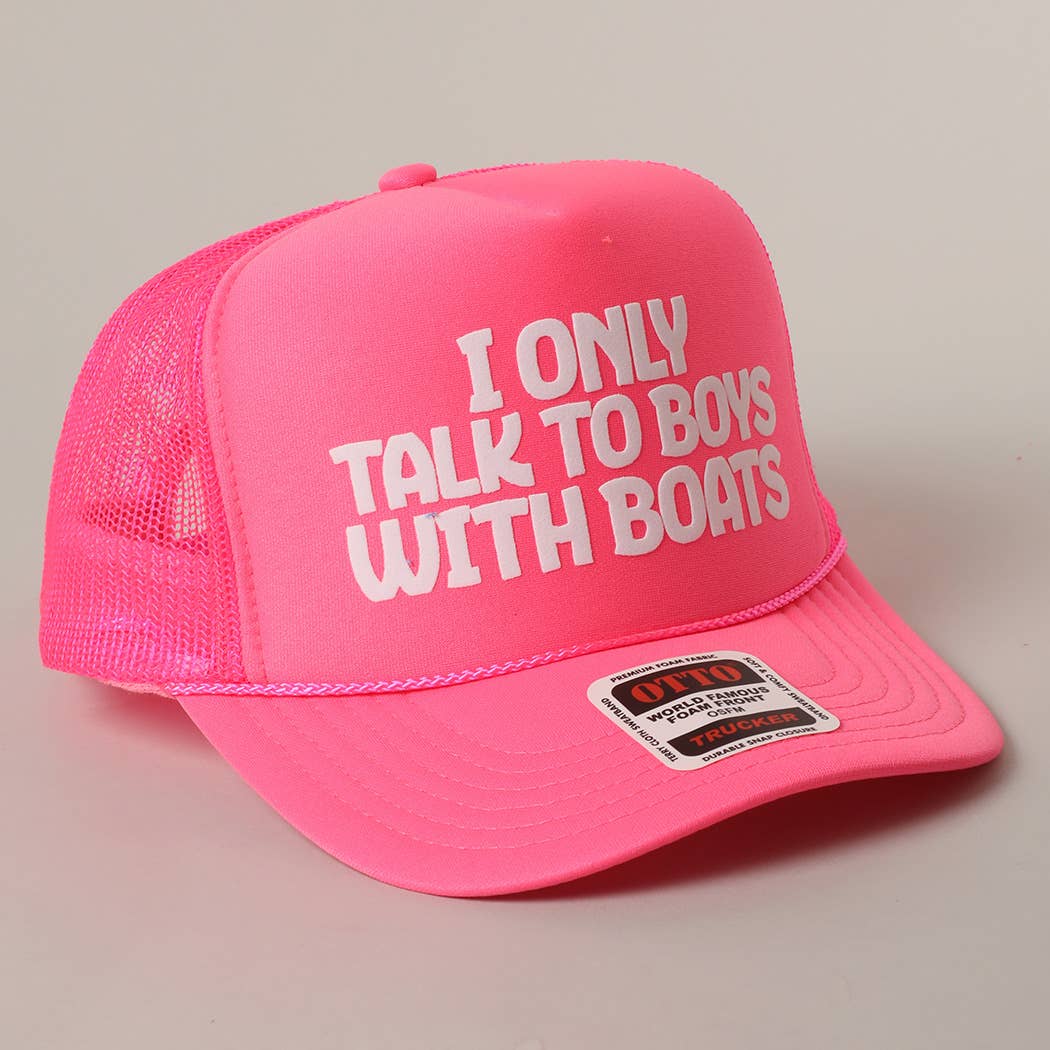 I Only Talk To Boys With Boats Text Mesh Back Cap