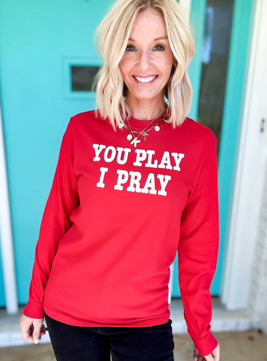 You Play I Pray Red Puff LS Tee