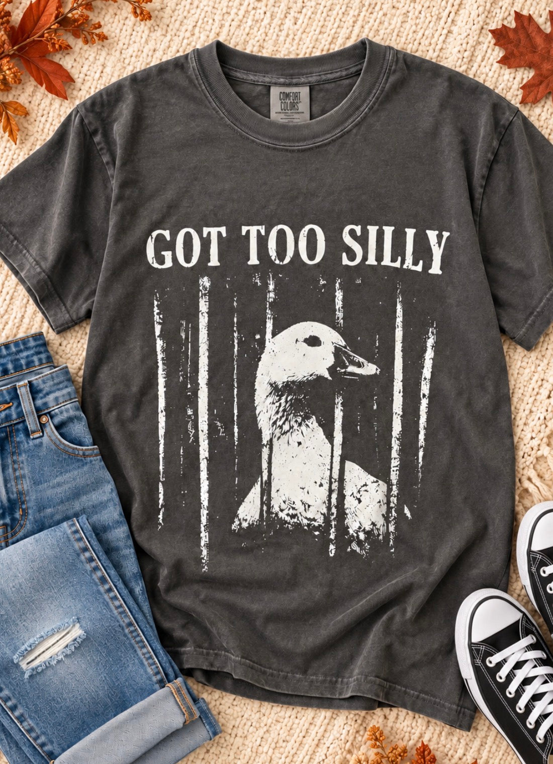 Got Too Silly Tee/Sweatshirt