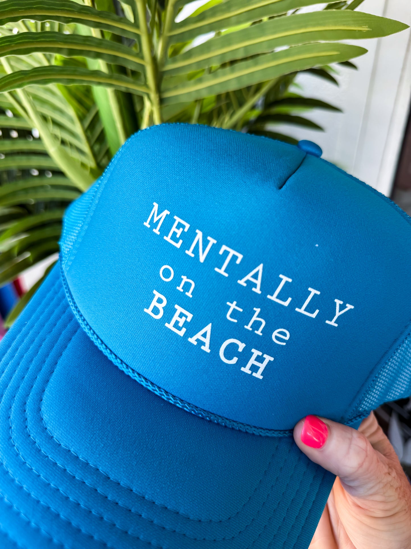 Mentally On The Beach Trucker Hat