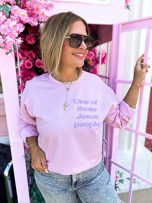 One Of Those Jesus People Sweatshirts