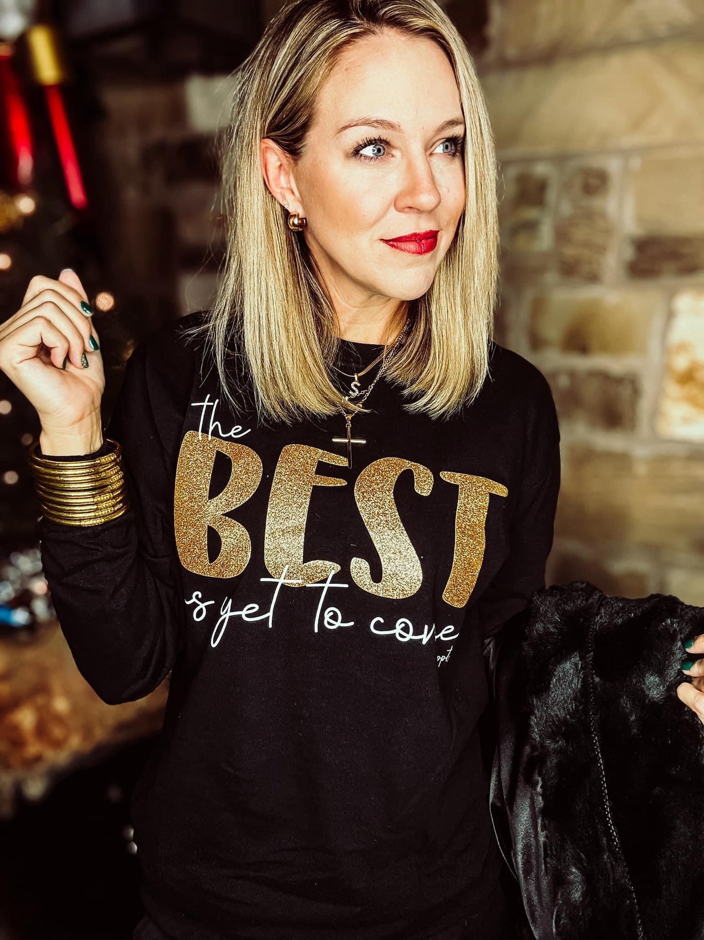 The Best Is Yet To Come LS Tee