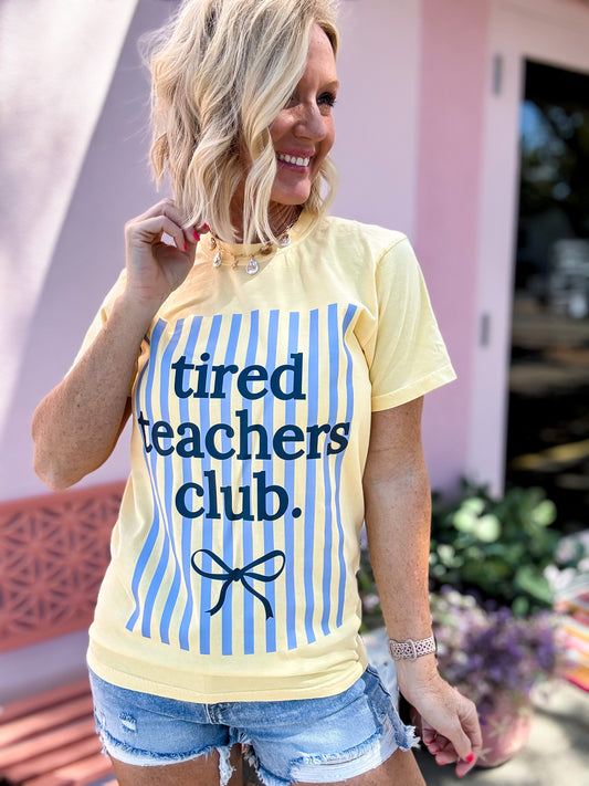 Tired Teachers Tee