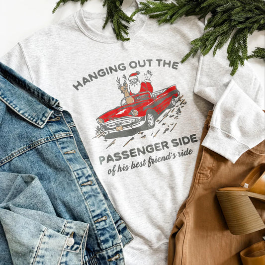 Hanging Out The Passenger Side Holiday Sweatshirt