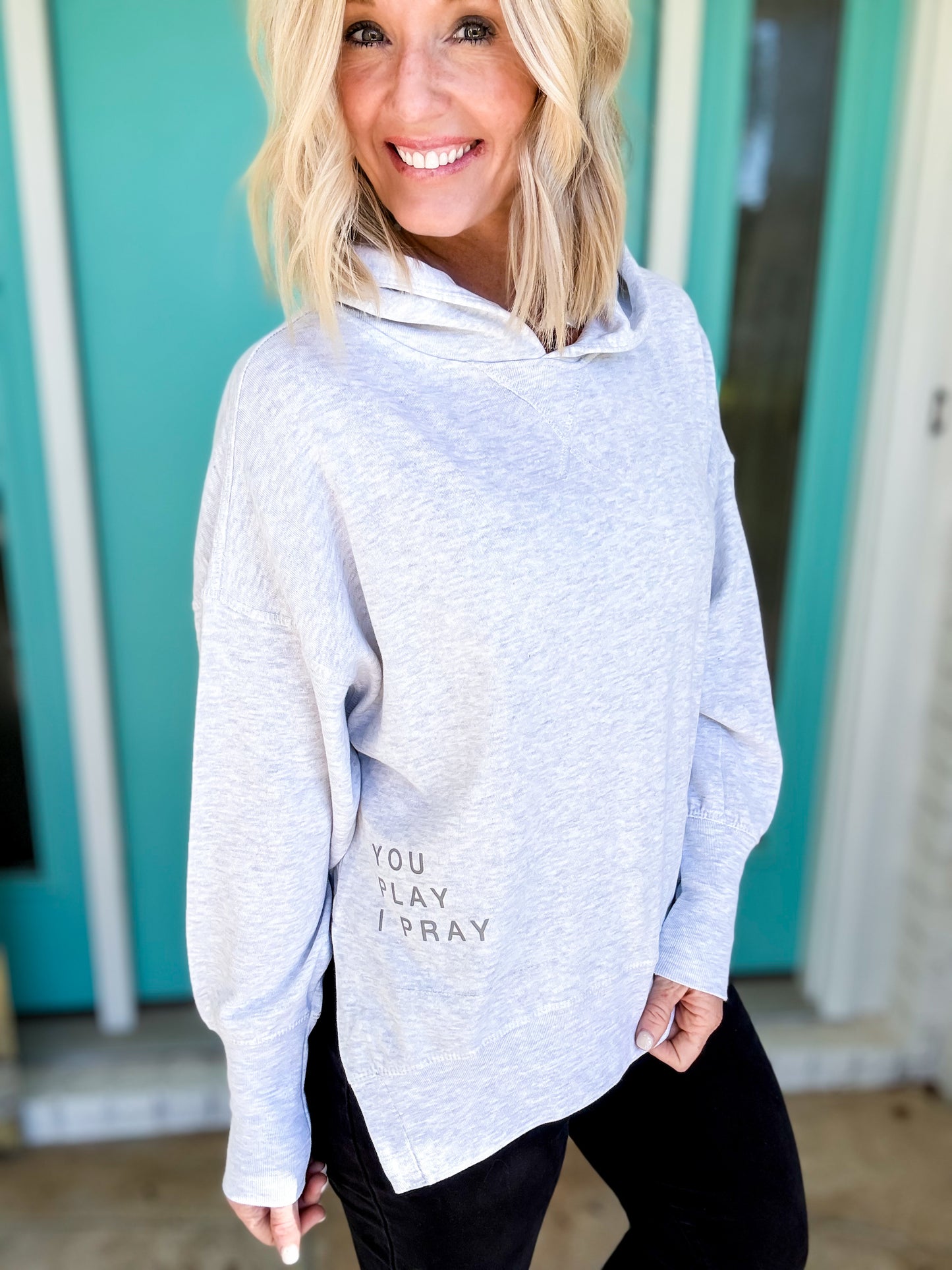 You Play I Pray Hooded Tunic